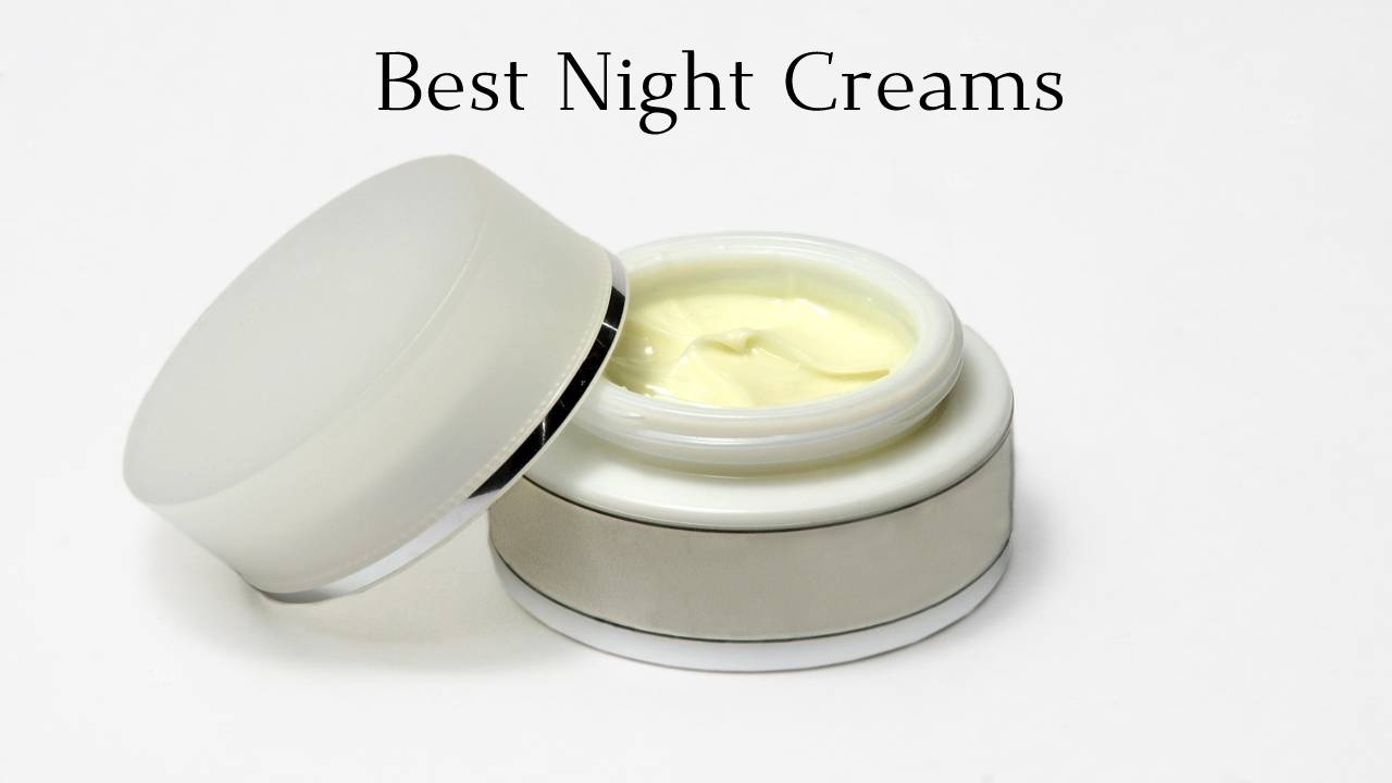 Best Night Creams